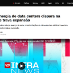 Demanda de energia de data centers dispara na CPFL, mas rede trava expansão